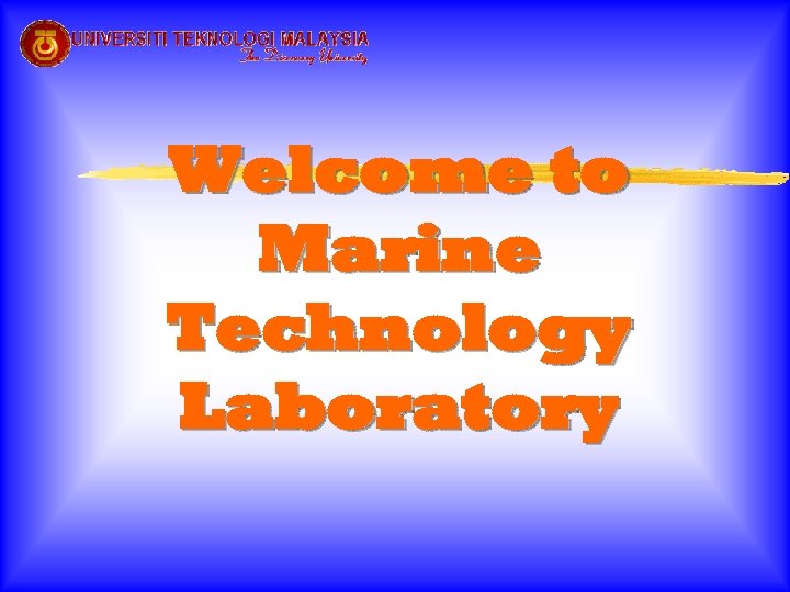 Welcome to Marine Technology Laboratory 