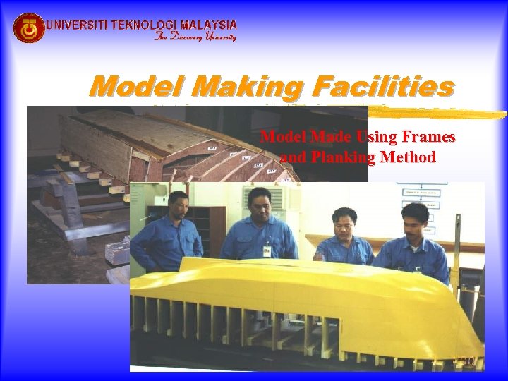 Model Making Facilities Model Made Using Frames and Planking Method 