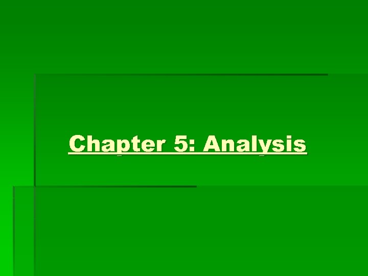 Chapter 5: Analysis 