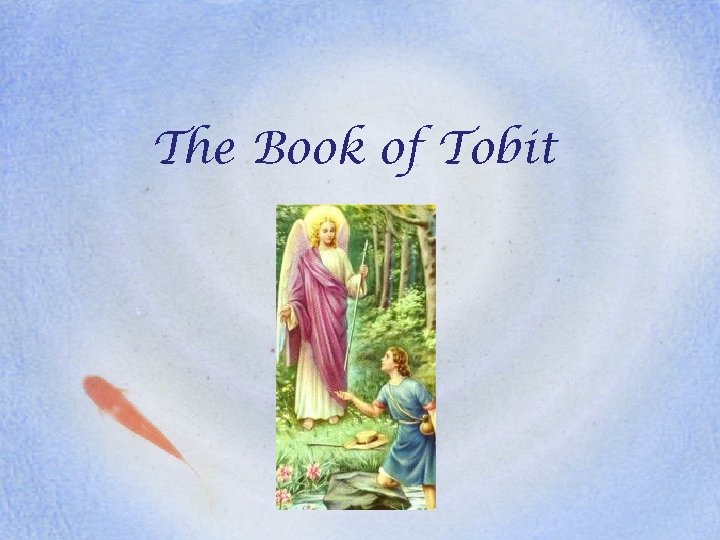 The Book of Tobit 