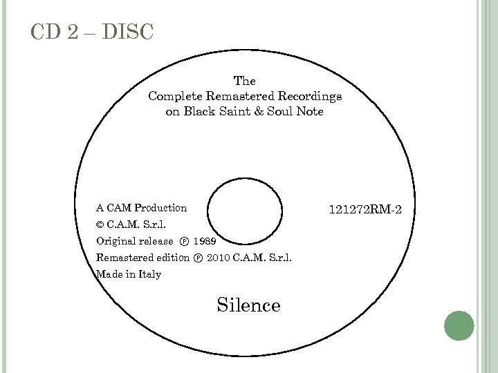 CD 2 – DISC CD 2 – disc The Complete Remastered Recordings on Black