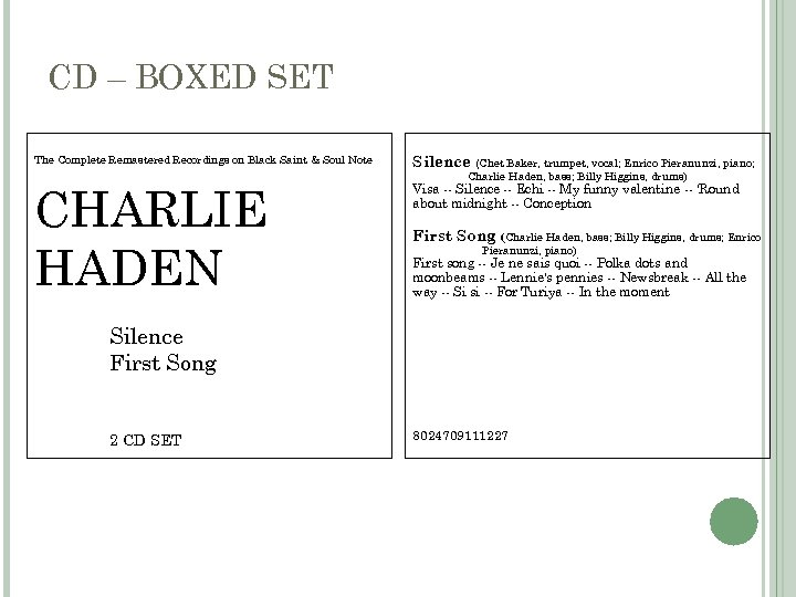 CD – BOXED SET The Complete Remastered Recordings on Black Saint & Soul Note