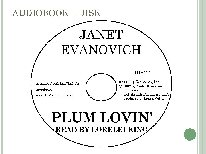 AUDIOBOOK – DISK Audiobook – disc JANET EVANOVICH DISC 1 An AUDIO RENAISSANCE Audiobook