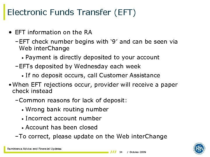 Electronic Funds Transfer (EFT) • EFT information on the RA – EFT check number