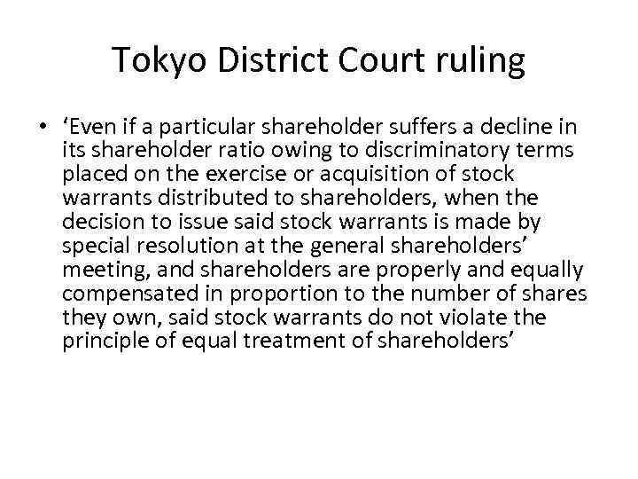 Tokyo District Court ruling • ‘Even if a particular shareholder suffers a decline in