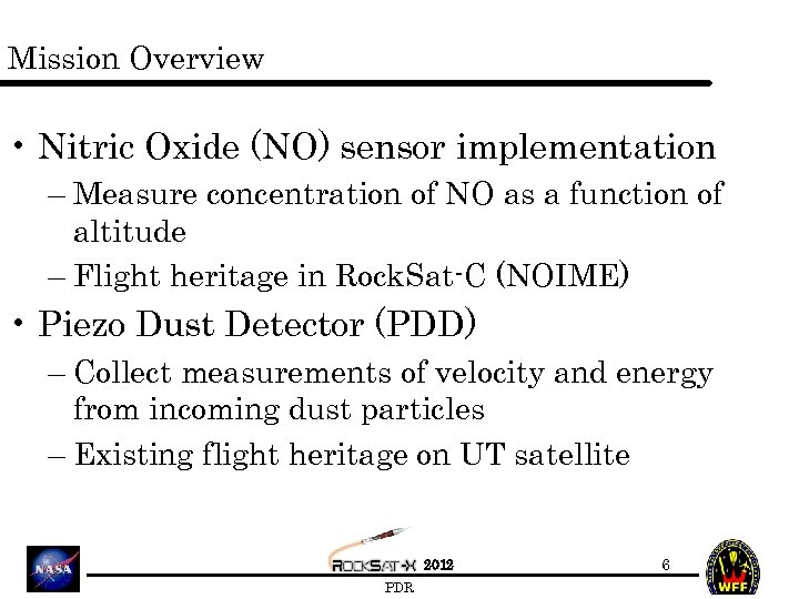 Mission Overview • Nitric Oxide (NO) sensor implementation – Measure concentration of NO as