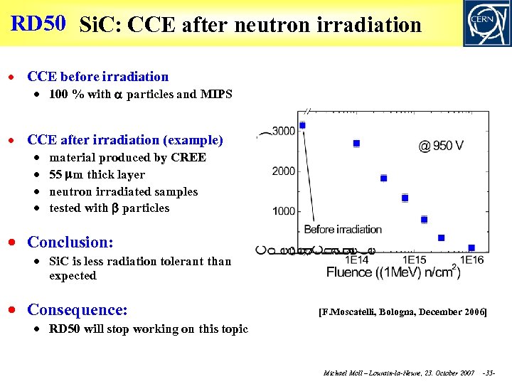 RD 50 Si. C: CCE after neutron irradiation CCE before irradiation 100 % with
