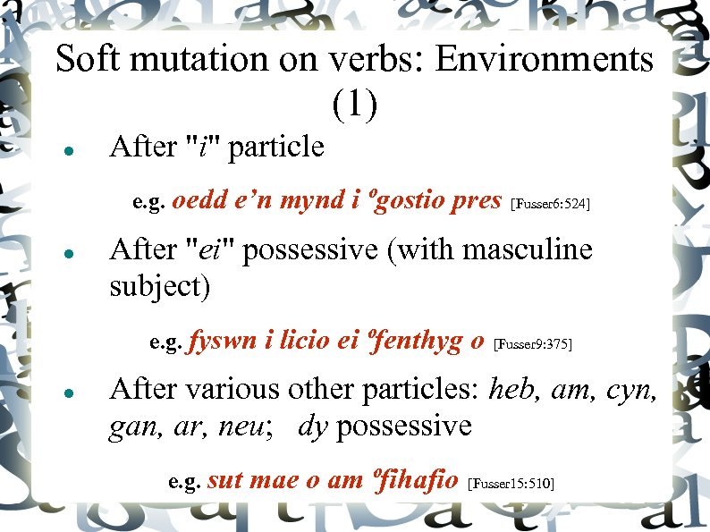 Soft mutation on verbs: Environments (1) After 