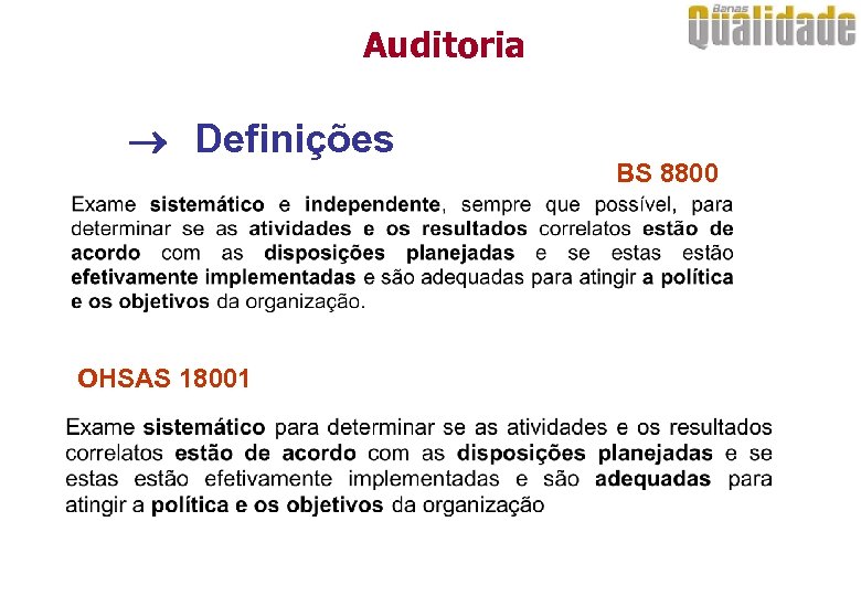 Auditoria Definições OHSAS 18001 BS 8800 