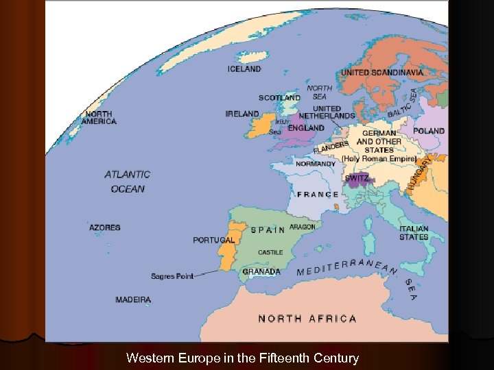 Western Europe in the Fifteenth Century 