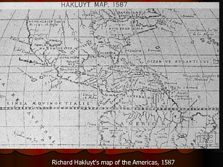 Richard Hakluyt’s map of the Americas, 1587 