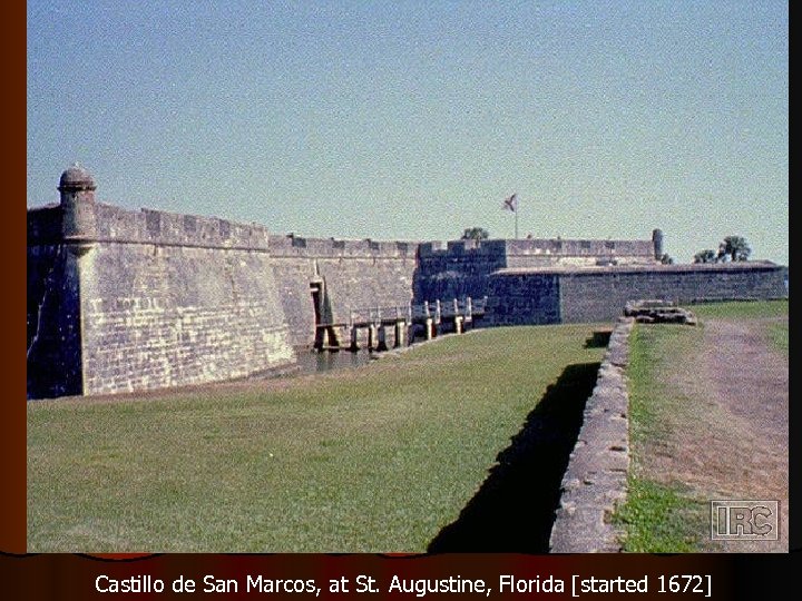 Castillo de San Marcos, at St. Augustine, Florida [started 1672] 