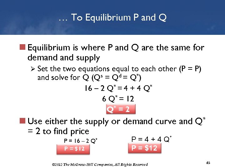 … To Equilibrium P and Q n Equilibrium is where P and Q are