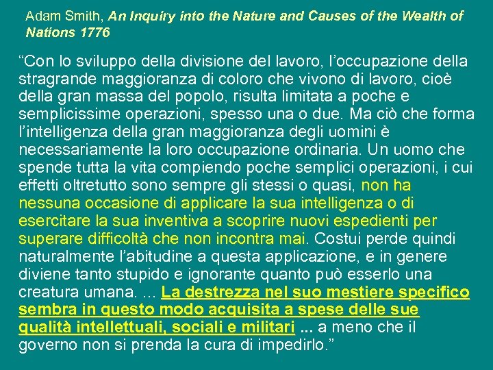 Adam Smith, An Inquiry into the Nature and Causes of the Wealth of Nations