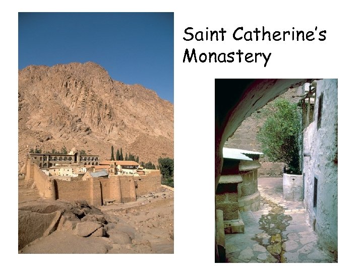 Saint Catherine’s Monastery 