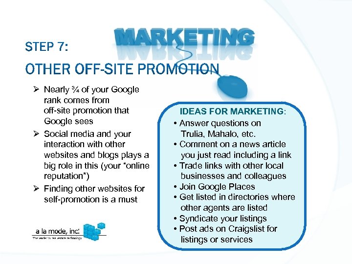 Ø Nearly ¾ of your Google rank comes from off-site promotion that Google sees