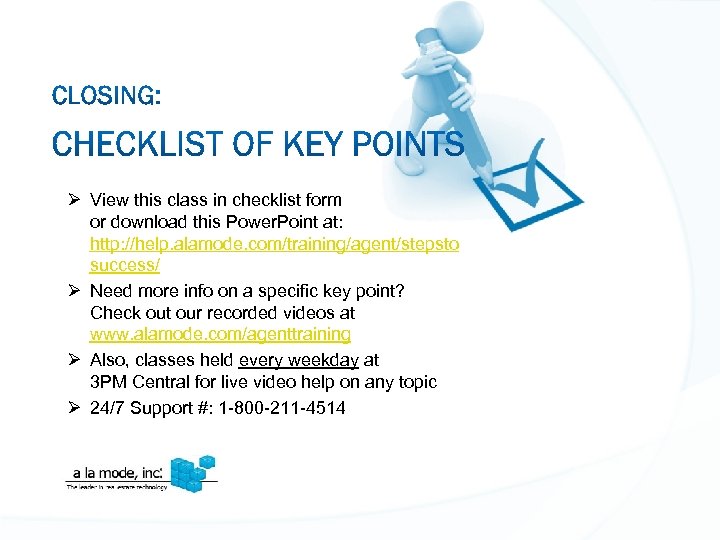 Ø View this class in checklist form or download this Power. Point at: http: