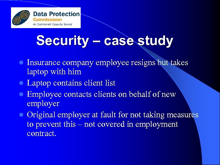 Security – case study Insurance company employee resigns but takes laptop with him l