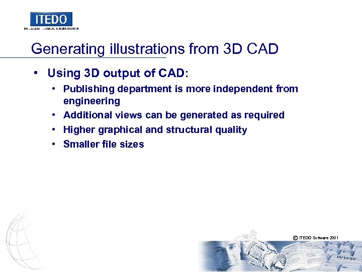 Generating illustrations from 3 D CAD • Using 3 D output of CAD: •