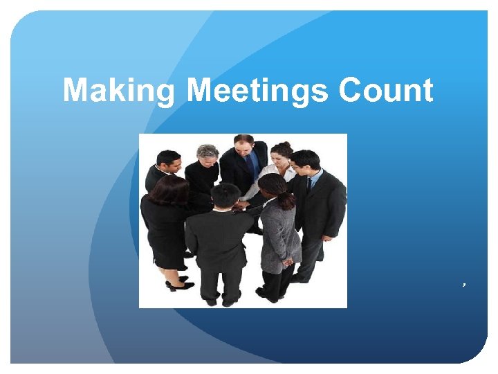 Making Meetings Count , 