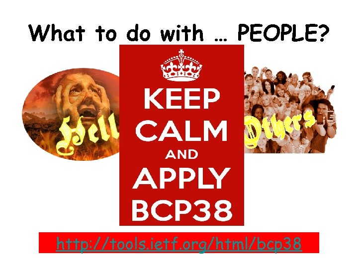 What to do with … PEOPLE? “L’enfer, c’est les autres” (J. P. Sartre) http: