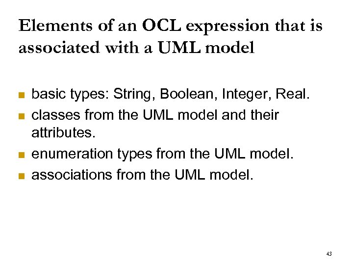 Elements of an OCL expression that is associated with a UML model n n