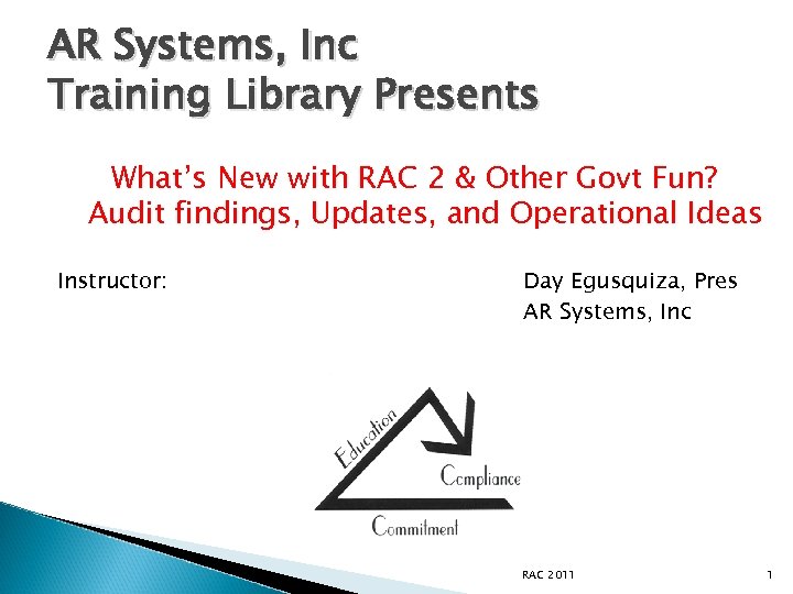 AR Systems, Inc Training Library Presents What’s New with RAC 2 & Other Govt