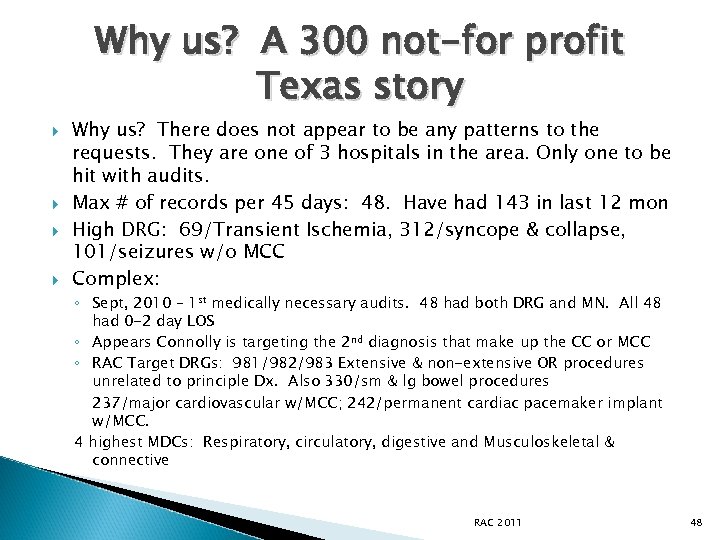 Why us? A 300 not-for profit Texas story Why us? There does not appear