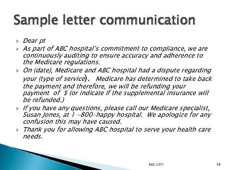 Sample letter communication Dear pt As part of ABC hospital’s commitment to compliance, we