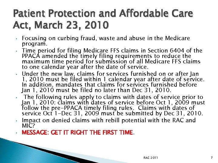 Patient Protection and Affordable Care Act, March 23, 2010 • • • Focusing on