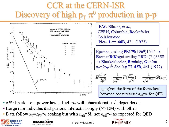 CCR at the CERN-ISR Discovery of high p. T 0 production in p-p F.