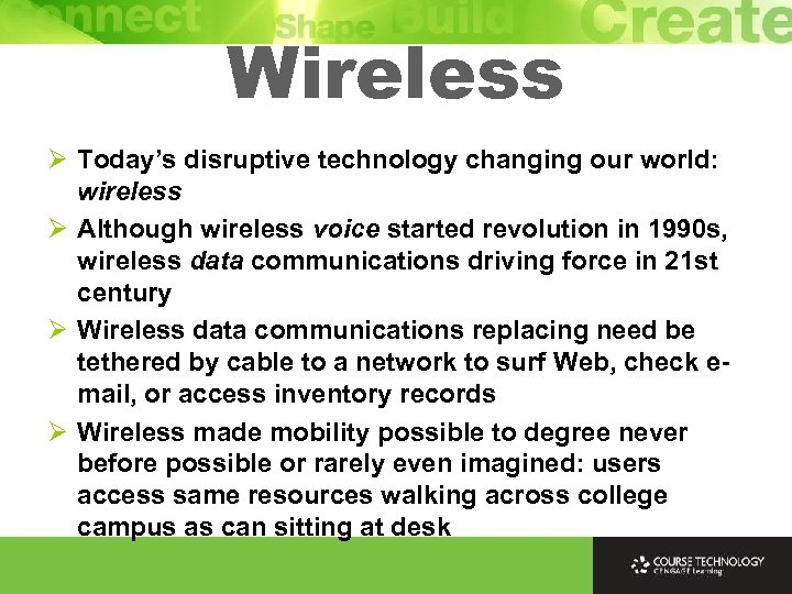 Wireless Ø Today’s disruptive technology changing our world: wireless Ø Although wireless voice started