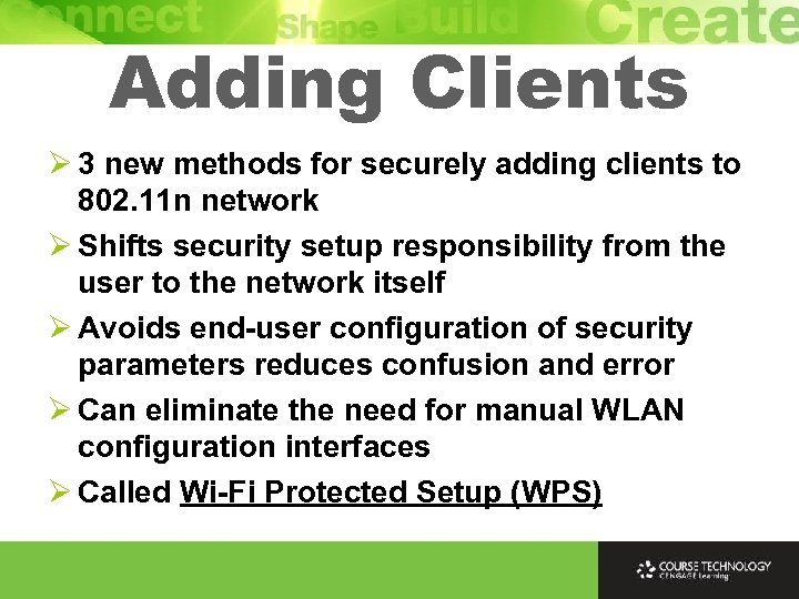 Adding Clients Ø 3 new methods for securely adding clients to 802. 11 n