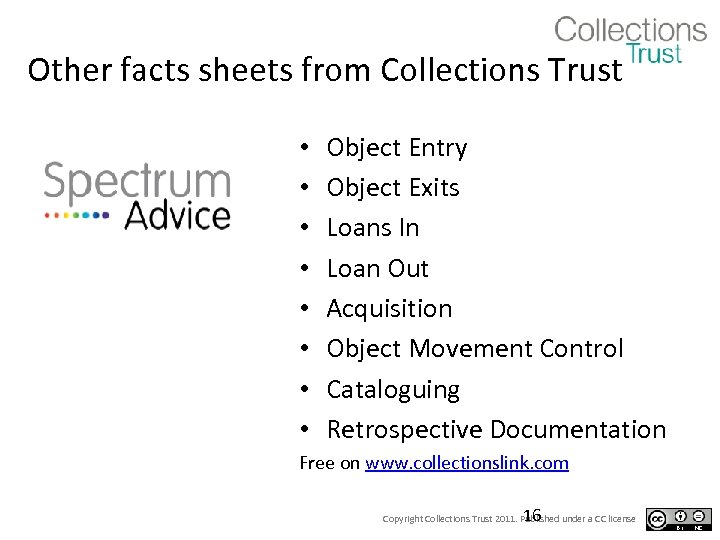 Other facts sheets from Collections Trust • • Object Entry Object Exits Loans In
