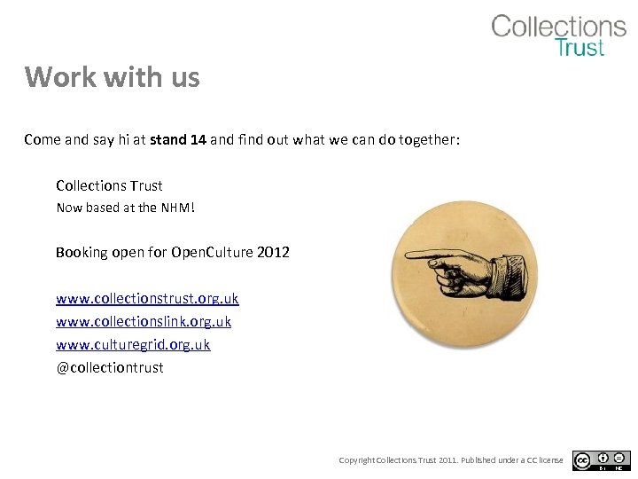 Work with us Come and say hi at stand 14 and find out what