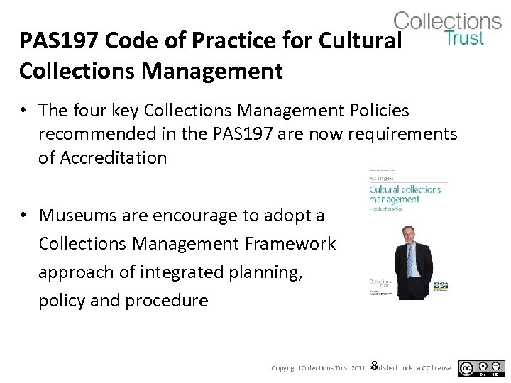 PAS 197 Code of Practice for Cultural Collections Management • The four key Collections
