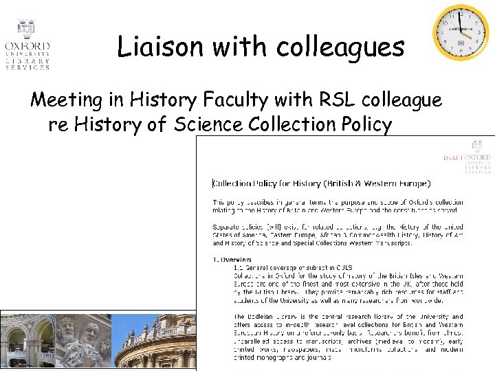 Liaison with colleagues Meeting in History Faculty with RSL colleague re History of Science