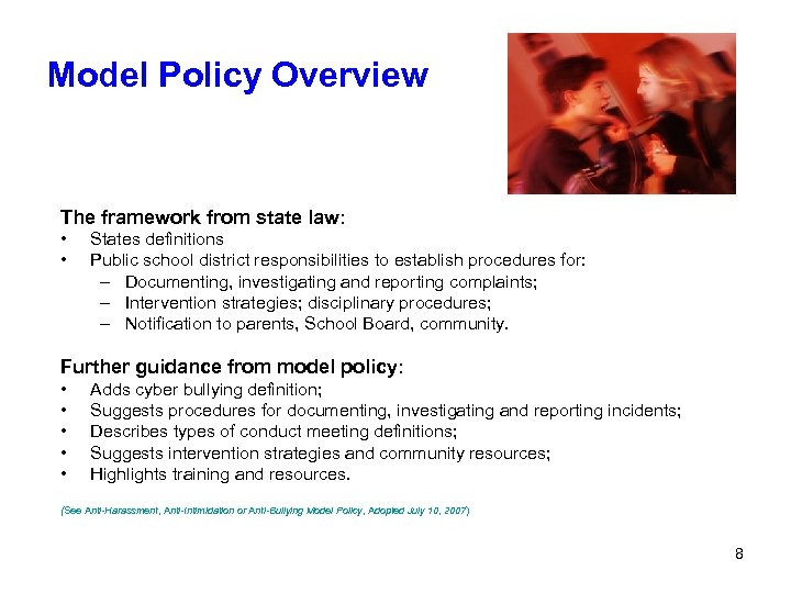 Model Policy Overview The framework from state law: • • States definitions Public school