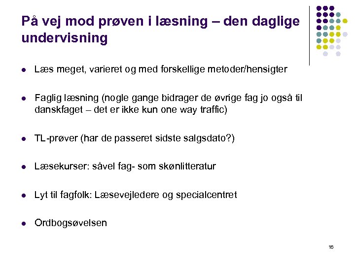 På vej mod prøven i læsning – den daglige undervisning l Læs meget, varieret