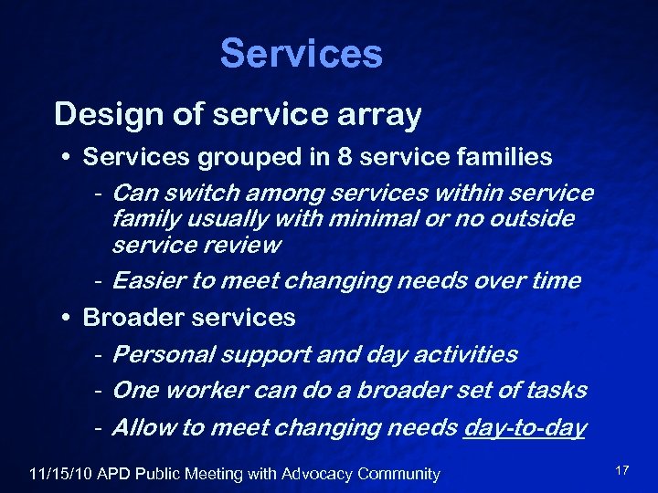 Services Design of service array • Services grouped in 8 service families - Can