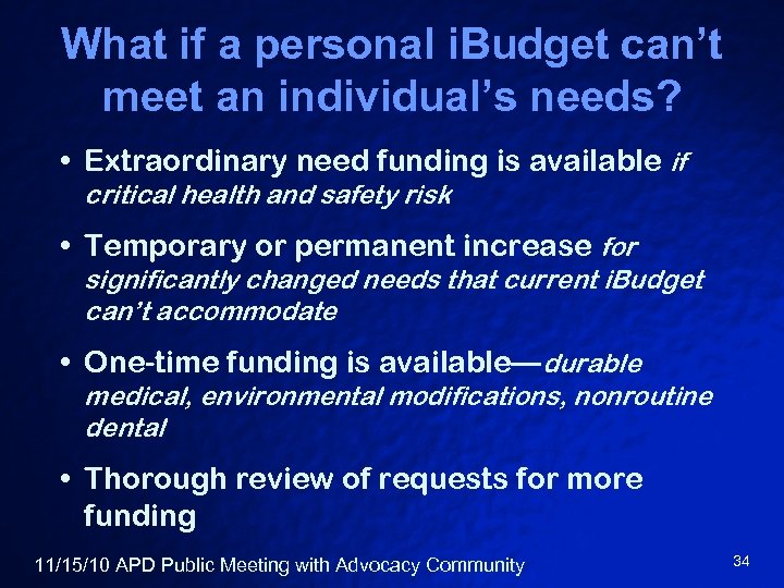 What if a personal i. Budget can’t meet an individual’s needs? • Extraordinary need