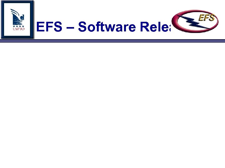 EFS – Software Release 
