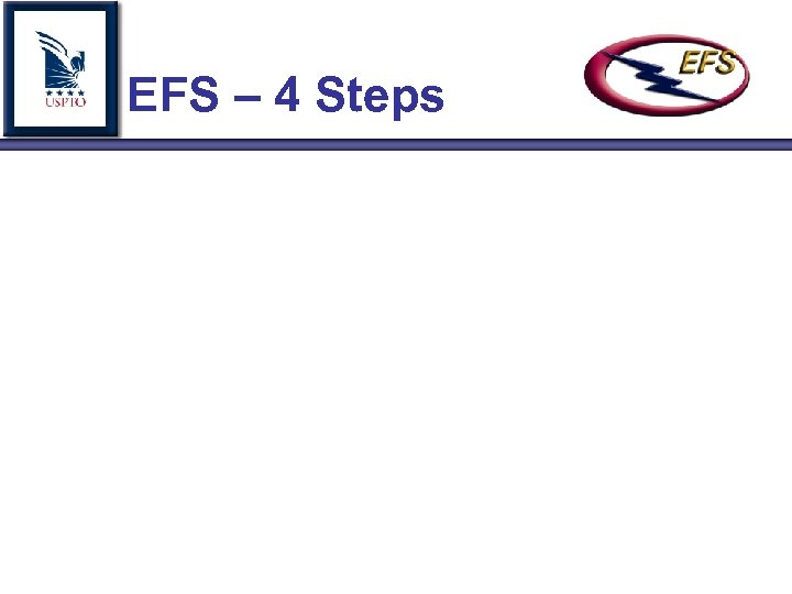 EFS – 4 Steps 