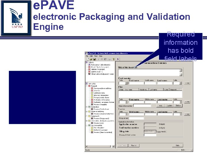 e. PAVE electronic Packaging and Validation Engine Required information has bold field labels 