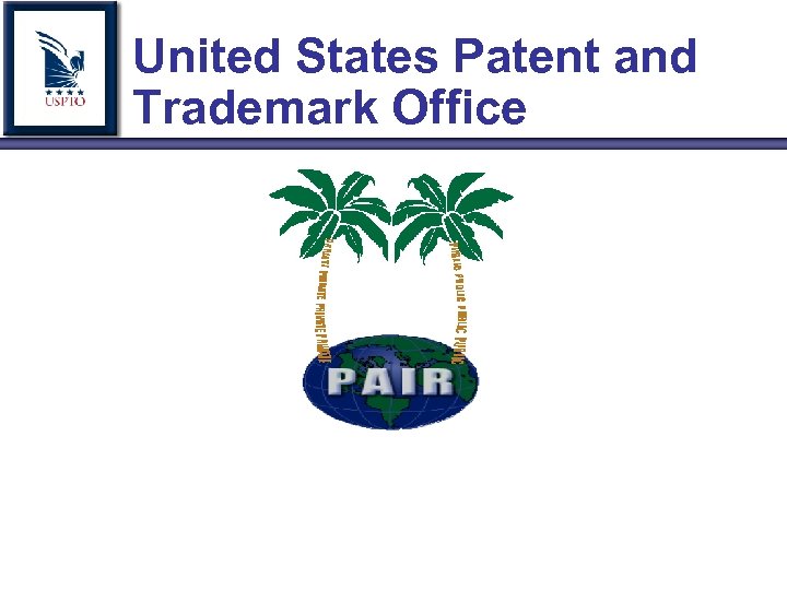 United States Patent and Trademark Office 