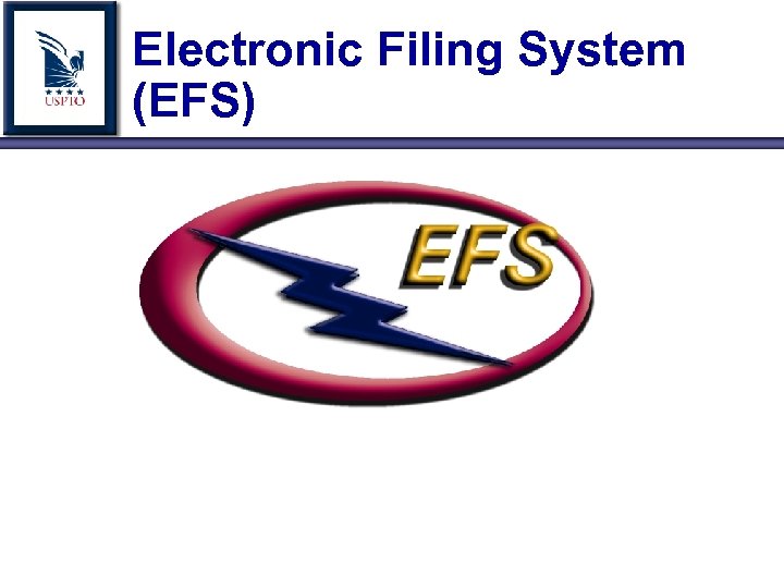 Electronic Filing System (EFS) 