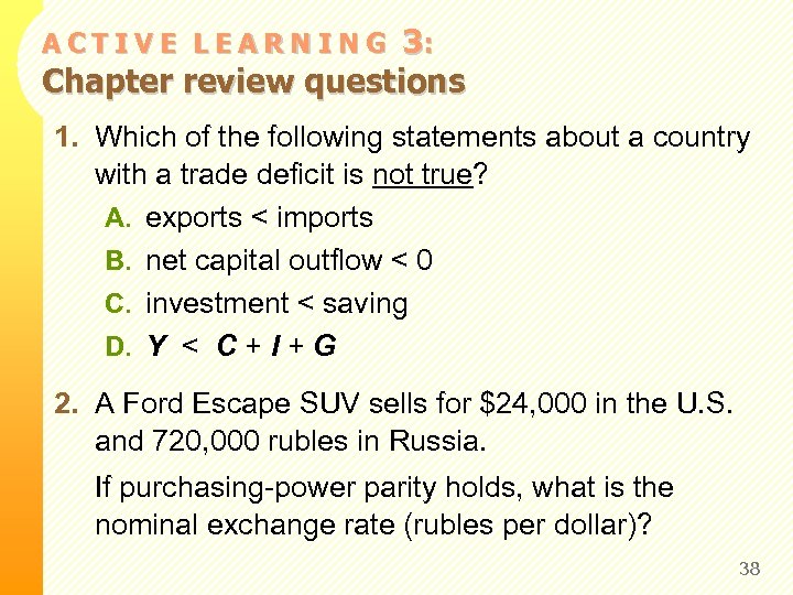 3: Chapter review questions ACTIVE LEARNING 1. Which of the following statements about a