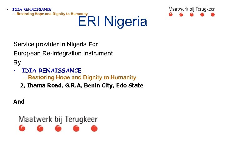ERI Nigeria Service provider in Nigeria For European Re-integration Instrument By • IDIA RENAISSANCE.
