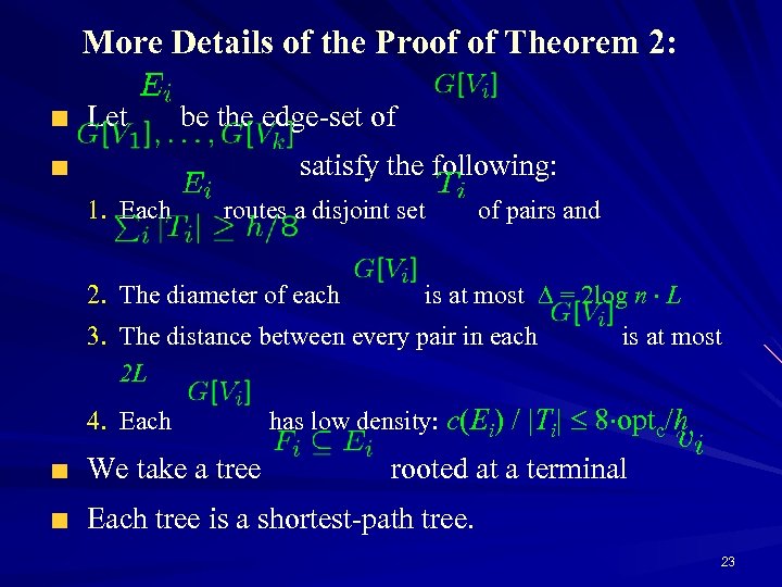 More Details of the Proof of Theorem 2: Let be the edge-set of satisfy