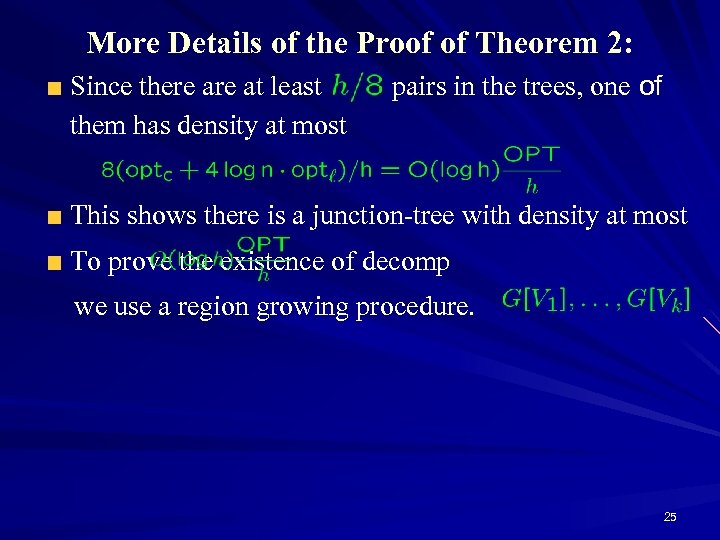 More Details of the Proof of Theorem 2: Since there at least them has